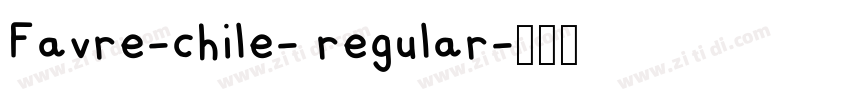Favre-chile- regular字体转换